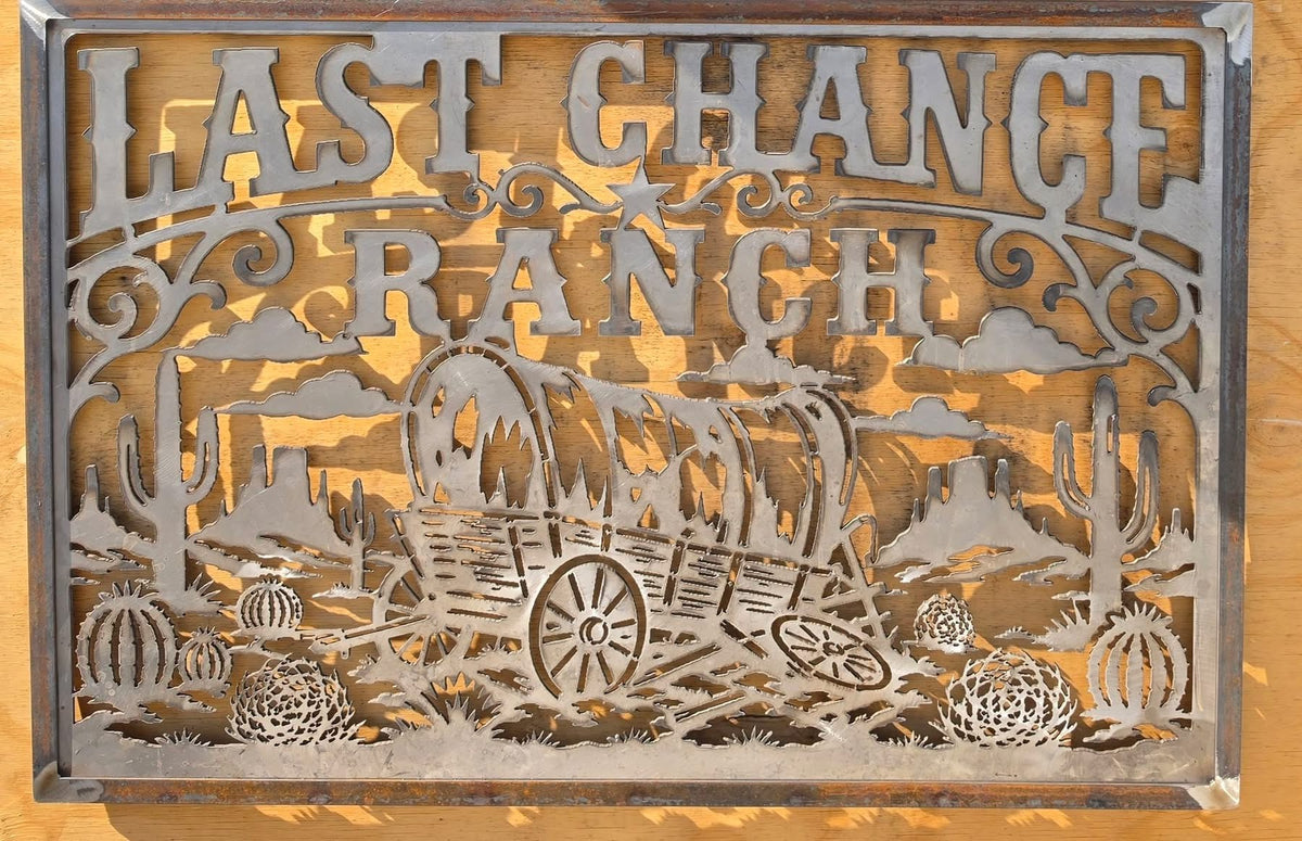 Personalized Last Chance Ranch Metal Sign